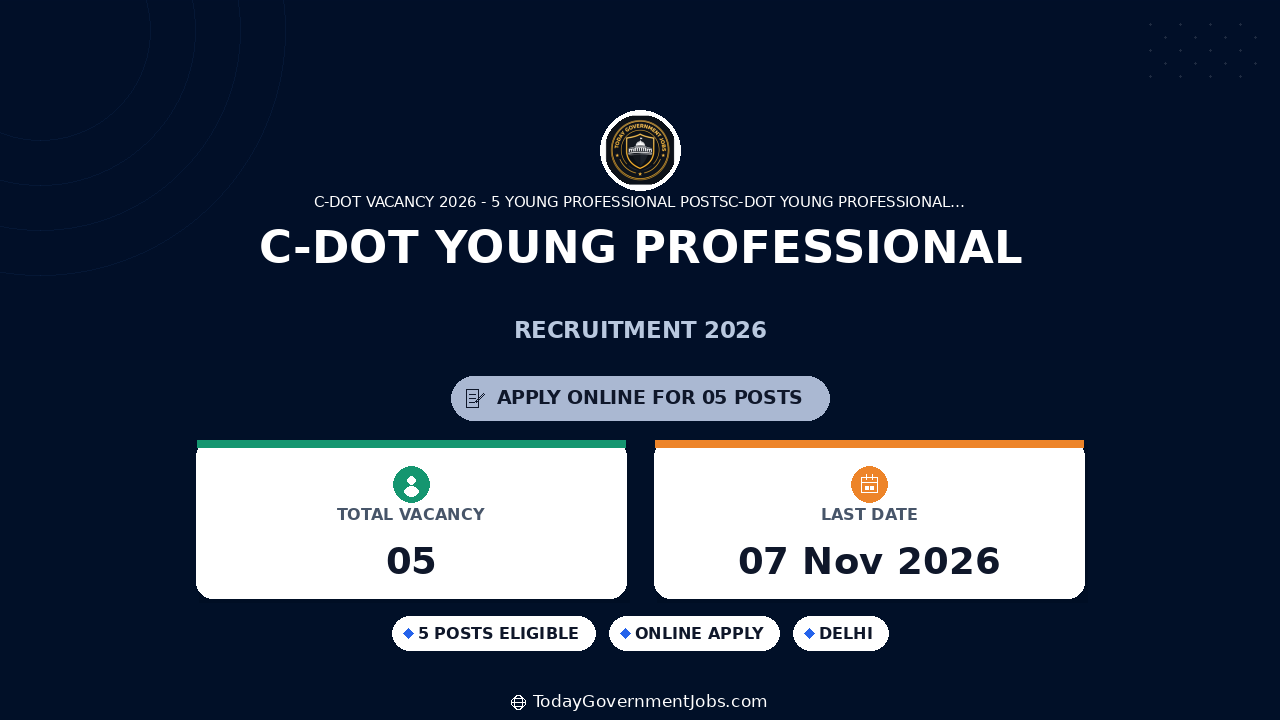 C-DOT Young Professional Recruitment 2026: 5 Posts