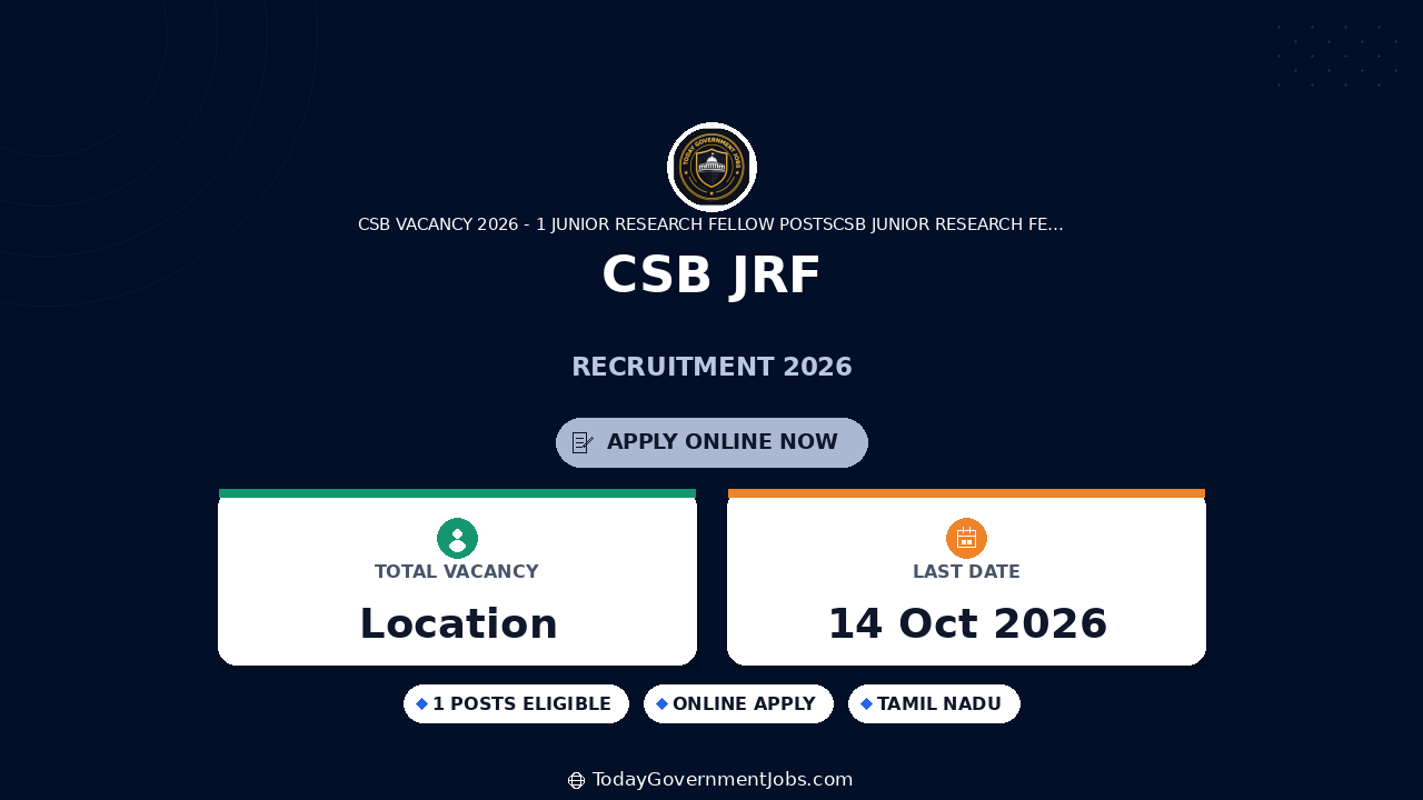 CSB JRF Recruitment 2026: Walk-in Interview on Oct