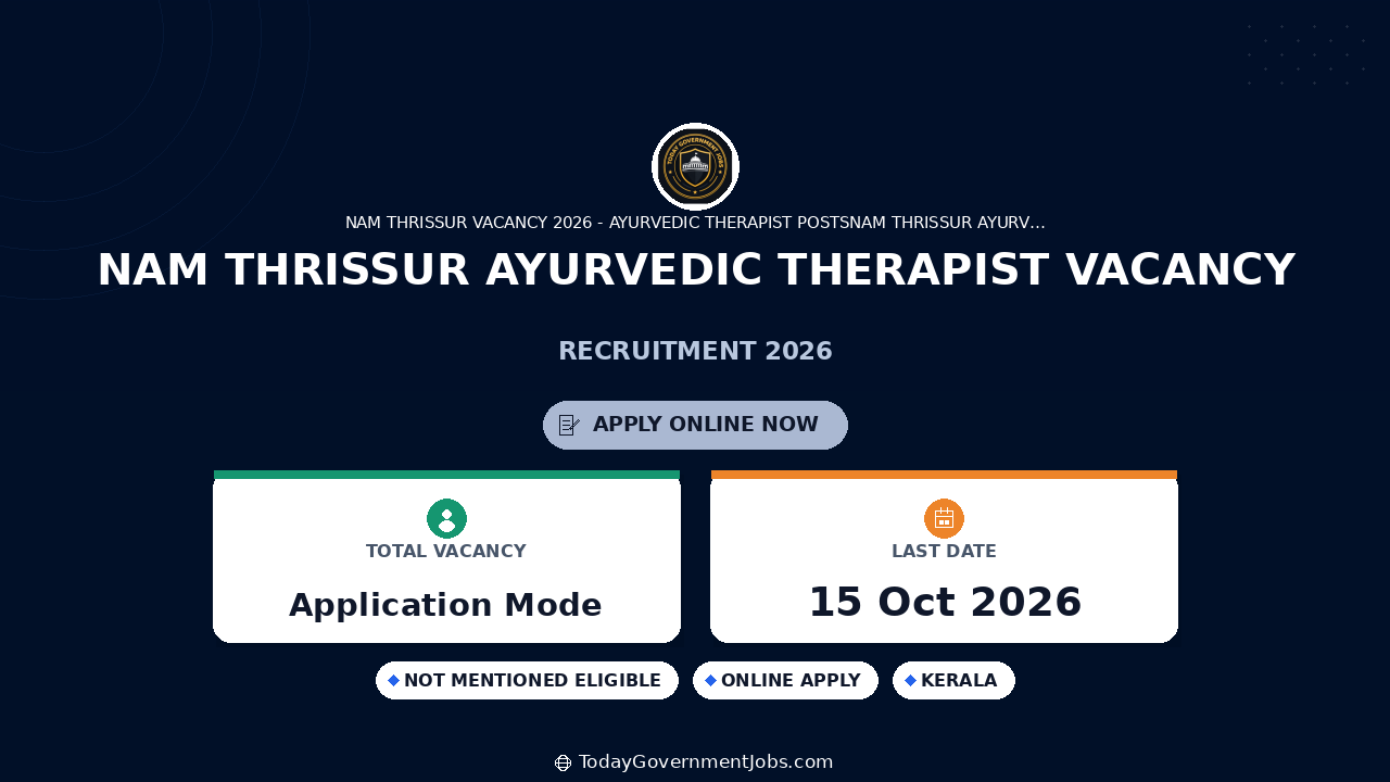 NAM Thrissur Ayurvedic Therapist Vacancy 2026