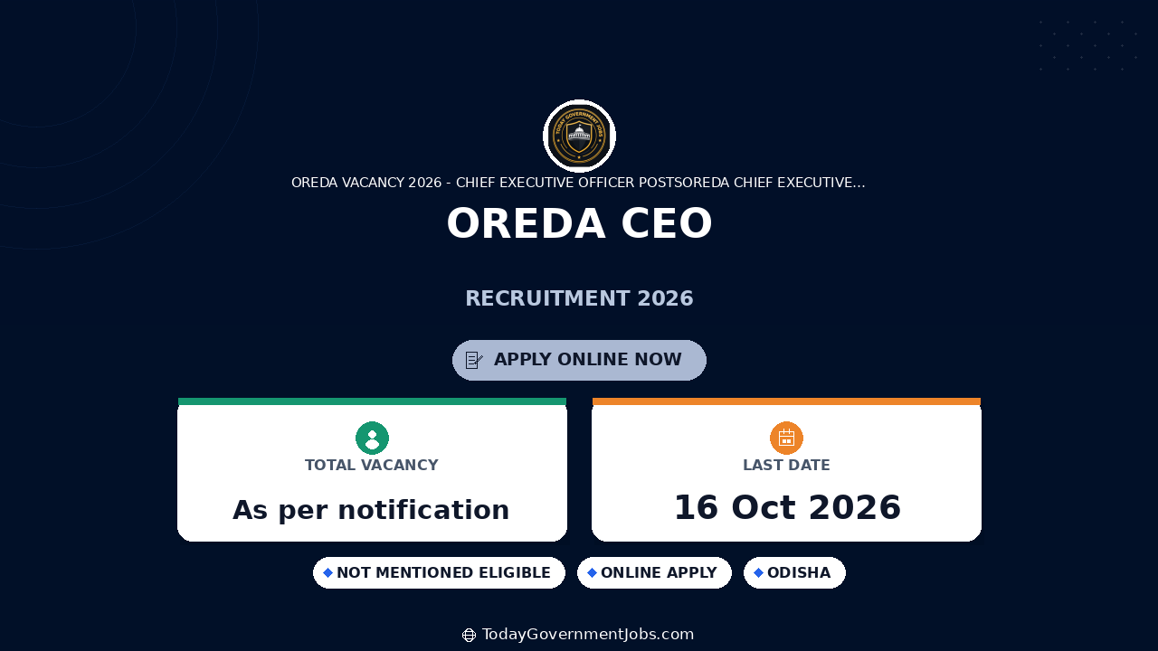 OREDA CEO Recruitment 2026: Apply Offline by Oct