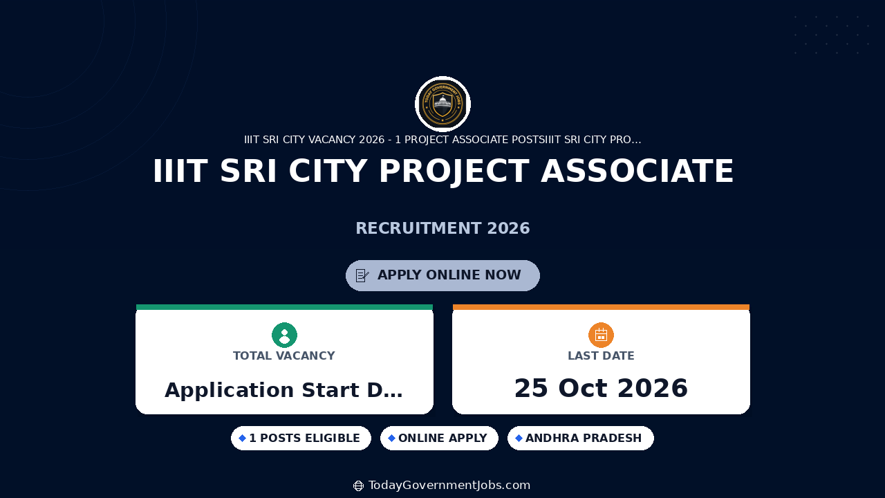 IIIT Sri City Project Associate Recruitment 2026: Apply Now