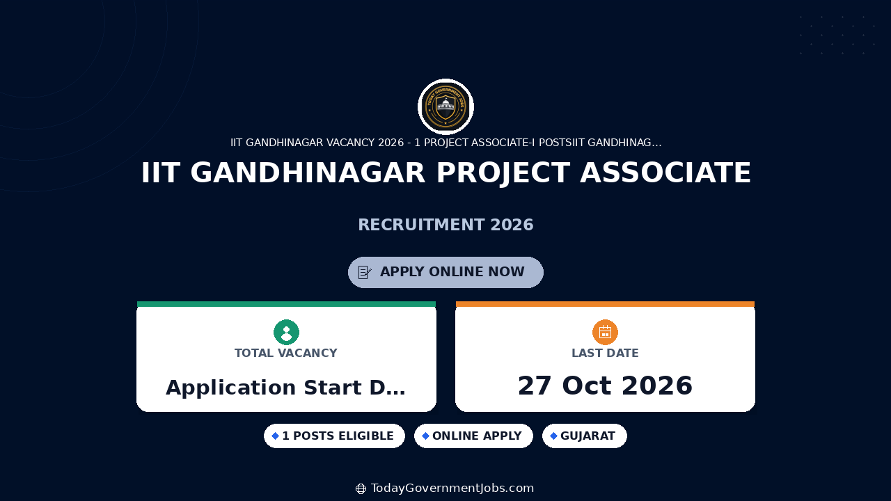 IIT Gandhinagar Project Associate-I Vacancy 2026